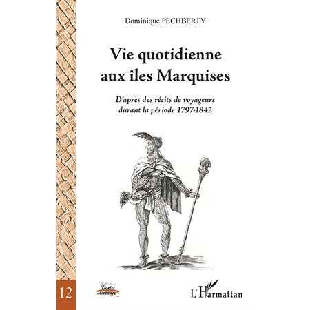 Vie quotidienne aux Îles marquises - d'après des récits de v