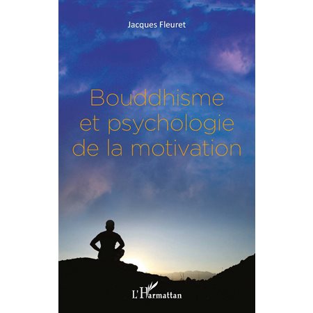 Bouddhisme et psychologie de la motiv...