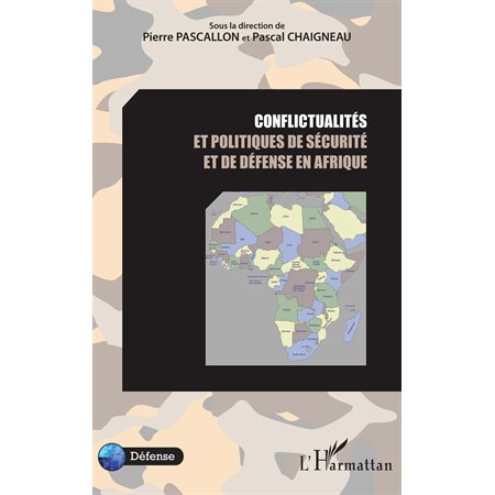 Conflictualités et politiques de sécurité et de défense en a