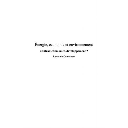 Energie, économie et environnement contradiction ou co-déve.