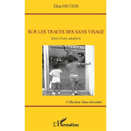 Sur les traces des sans visage- récit d