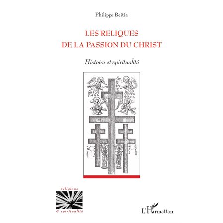 Les reliques de la passion du Christ