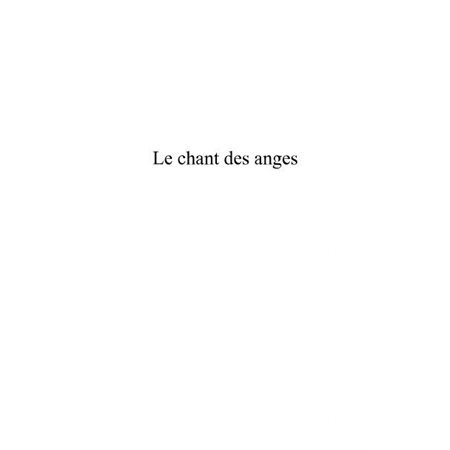 Le chant des anges