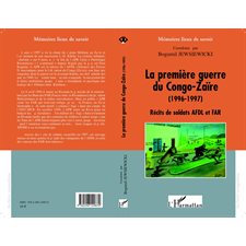 Première guerre du Congo-Zaïre(1996-1997) La