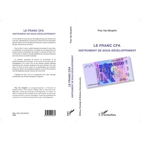 Le Franc CFA :  Instrument du sous-développement