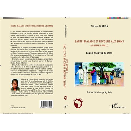 Santé, Maladie et recours aux soins à Bamako (Mali) - Les six esclaves du corps