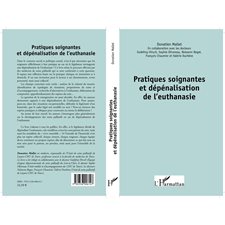 Pratiques soignantes et dépénalisation de l'euthanasie