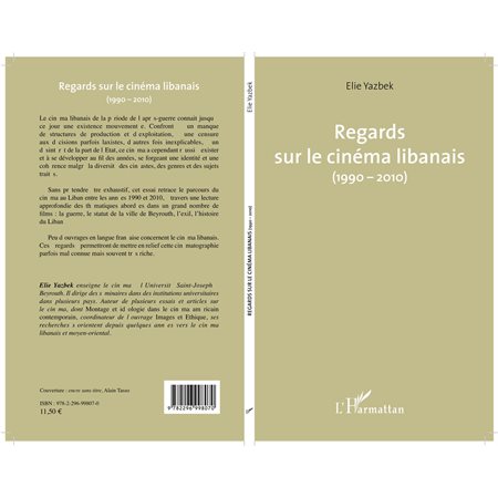 Regards sur le cinéma libanais (1990-2010)