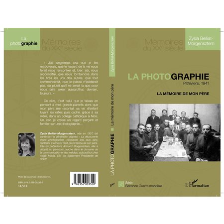 La photographie. Pithiviers, 1941