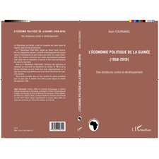 L'économie politique de la Guinée (1958-2010)