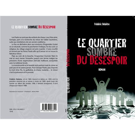 Le quartier sombre du désespoir : Roman