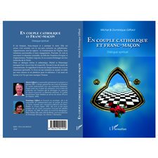 EN COUPLE CATHOLIQUE ET FRANC-AÇON - Dialogue spirituel