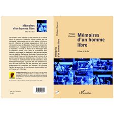 MÉMOIRES D'UN HOMME LIBRE - Aue et à dia !