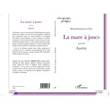 LA MARE À JONCS - suivi de Aurre