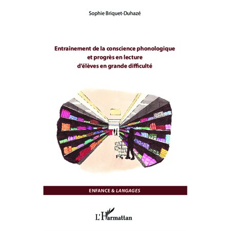 Entraînement de la conscience phonologique et progrès en lecture d'élèves en grande difficulté