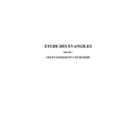 Etude des évangiles