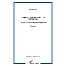Physiologie d'un sitcom américain t. 1
