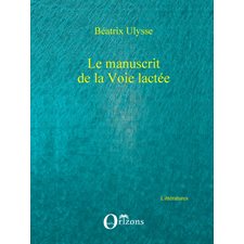 Le manuscrit de la voie lactee