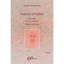 Sonnets À orphée - edition bilingue