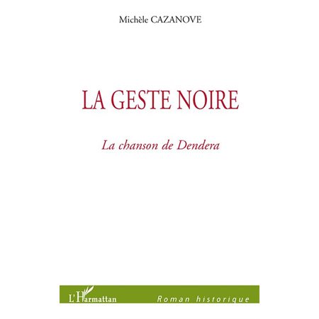 La Geste noire