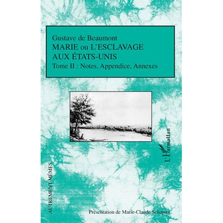 Marie ou l'esclavage aux etats-unis tome 1 - le roman