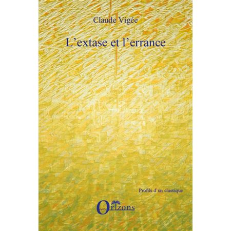 Extase et l'errance L'