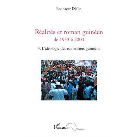 Réalités et roman guinéen de 1953 à 2003 T4