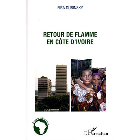 Retour de flamme en Côte d'Ivoire