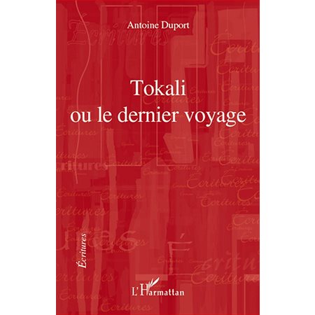 Tokali ou le dernier voyage