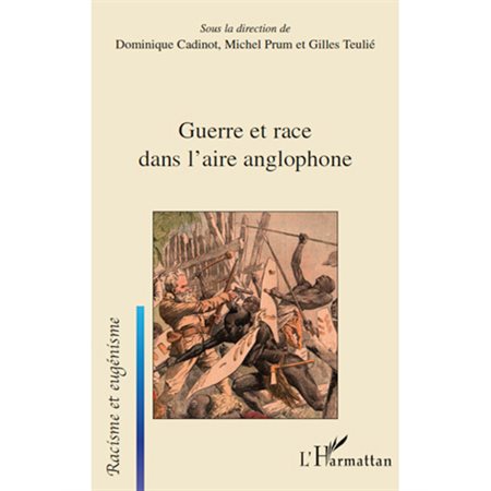 Guerre et race dans l'aire anglophone