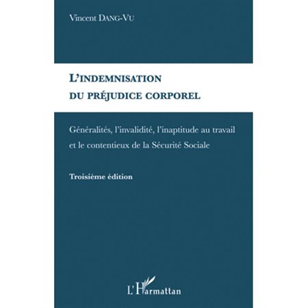 L'indemnisation du préjudice corporel - généralités, l'inval