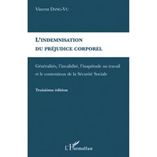 L'indemnisation du préjudice corporel - généralités, l'inval