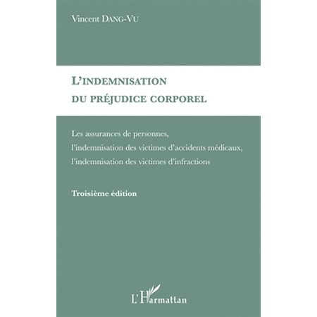 L'indemnisation du préjudice corporel - assurances de person