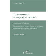 L'indemnisation du préjudice corporel - assurances de person