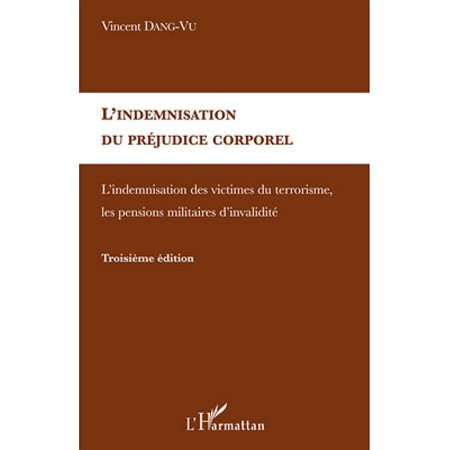 L'indemnisation du préjudice corporel - l'indemnisation des