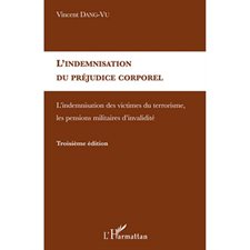 L'indemnisation du préjudice corporel - l'indemnisation des