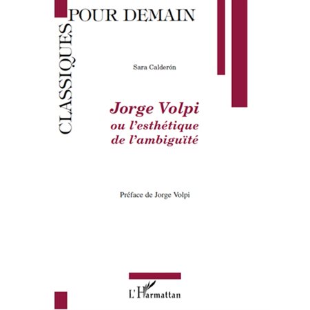 Jorge volpi - ou l'esthétique de l'ambiguïté