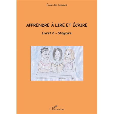 Apprendre À lire et écrire (livret 2) - stagiaire
