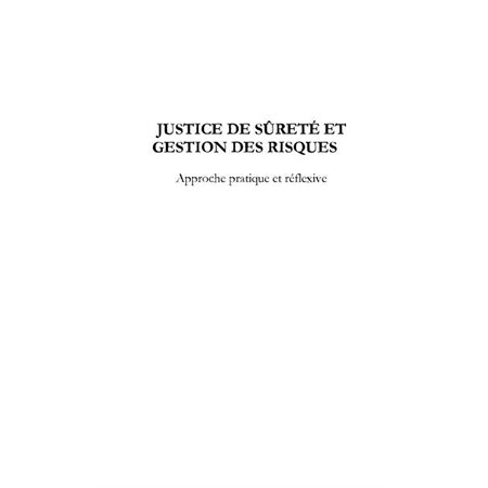 Justice de sûreté et gestion des risques