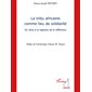 La tribu africaine comme lieu de solidarité - du refus à la