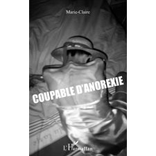 Coupable d'anorexie