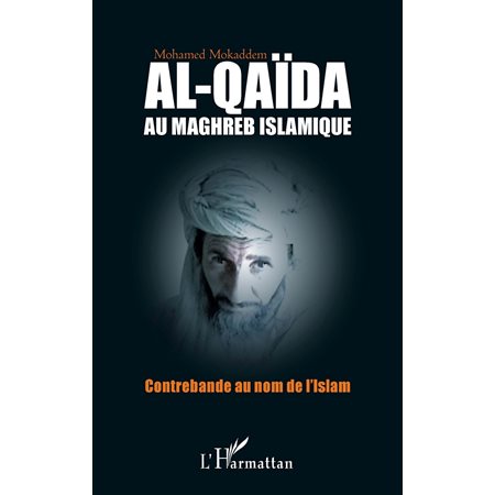 Al-qaÏda au maghreb islamique - contrebande au nom de l'isla