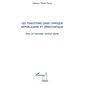 Les traditions dans l'afrique républicaine et démocratique -