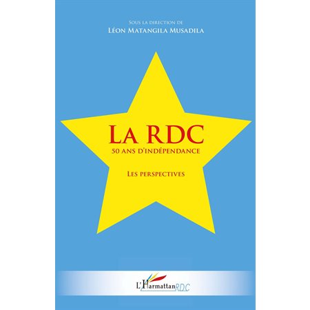 La rdc 50 ans d'indépendance - les perspectives