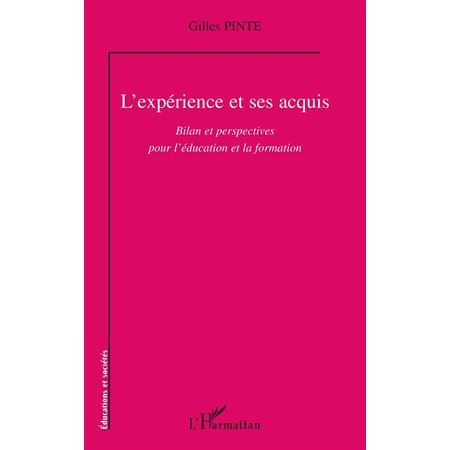 L'expérience et ses acquis - bilan et perspectives pour l'éd