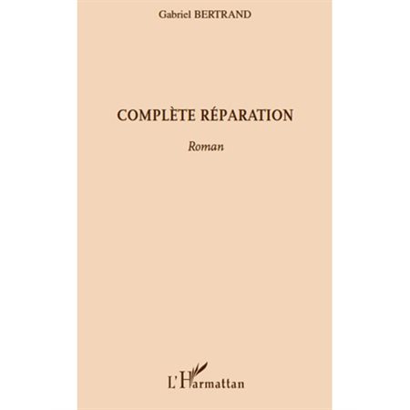 Complète réparation
