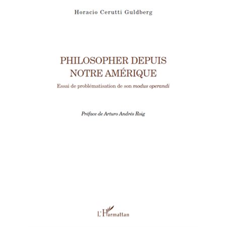 Philosopher depuis notre amérique - essai de problématisatio