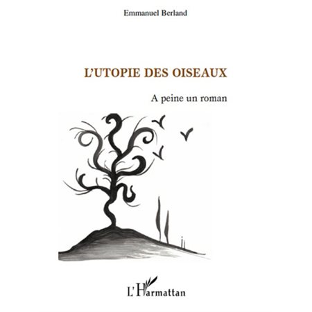 Utopie des oiseaux L'