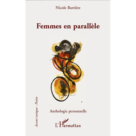 Femmes en parallÈle - anthologie personnelle