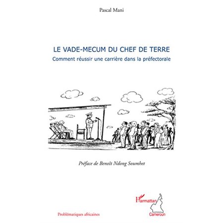 Le vade-mecum du chef de la terre